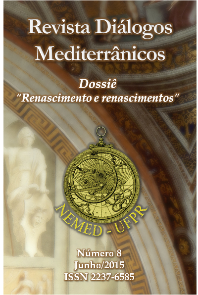 					Visualizar n. 8 (2015): Revista Diálogos Mediterrânicos - Dossiê "Renascimento e renascimentos"
				