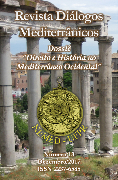 					Visualizar n. 13 (2017): Revista Diálogos Mediterrânicos - Dossiê "Direito e História no Mediterrâneo Ocidental"
				