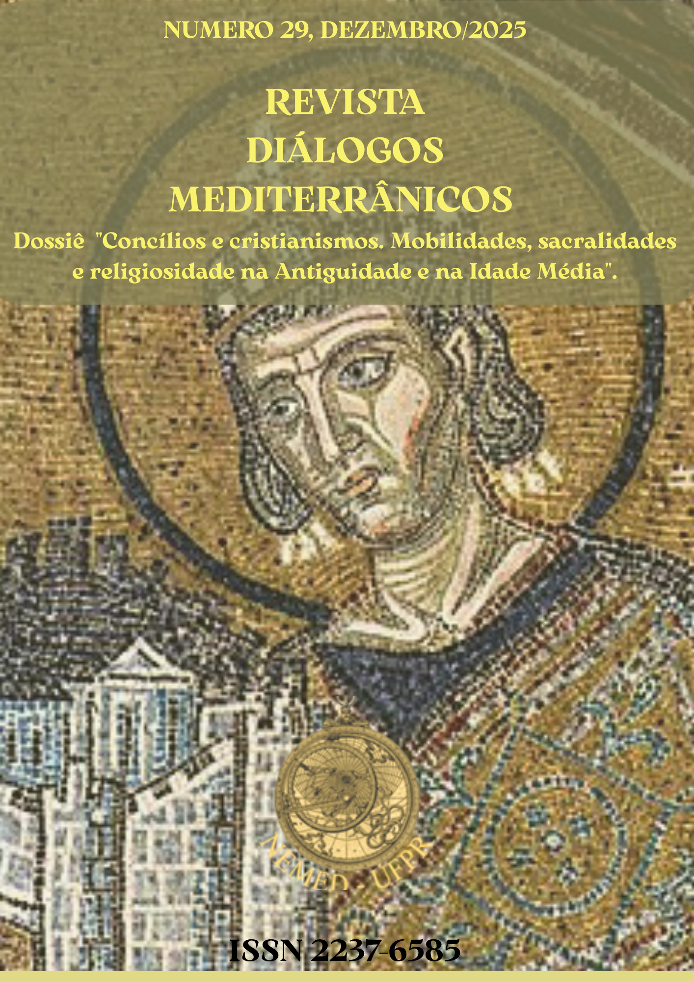 					Visualizar v. 2 n. 29 (2025): Dossiê "Concílios e cristianismos. Mobilidades, religiosidades e espiritualidade na Antiguidade e na Idade Média".
				